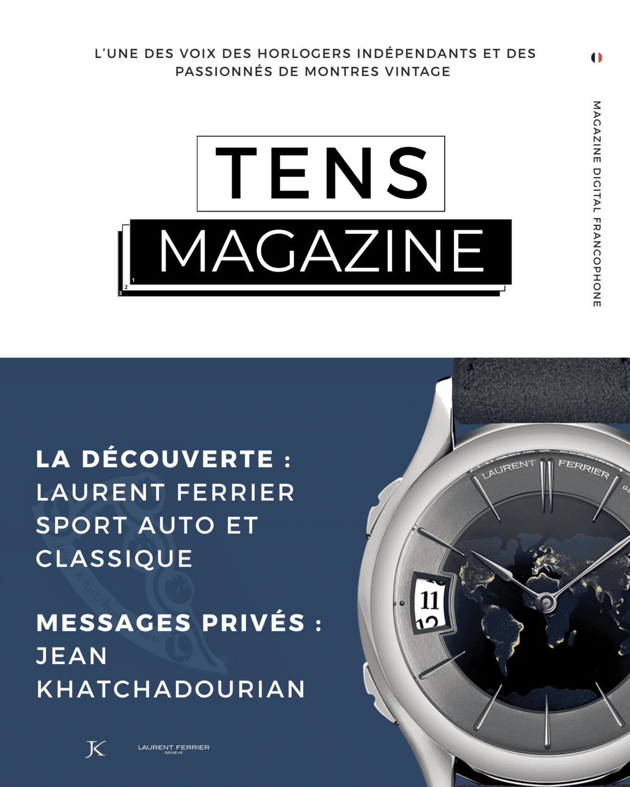 Couverture Tens Magazine N°3 - Découverte Laurent Ferrier Sport Auto et Messages Privés Jean Khatchadourian
