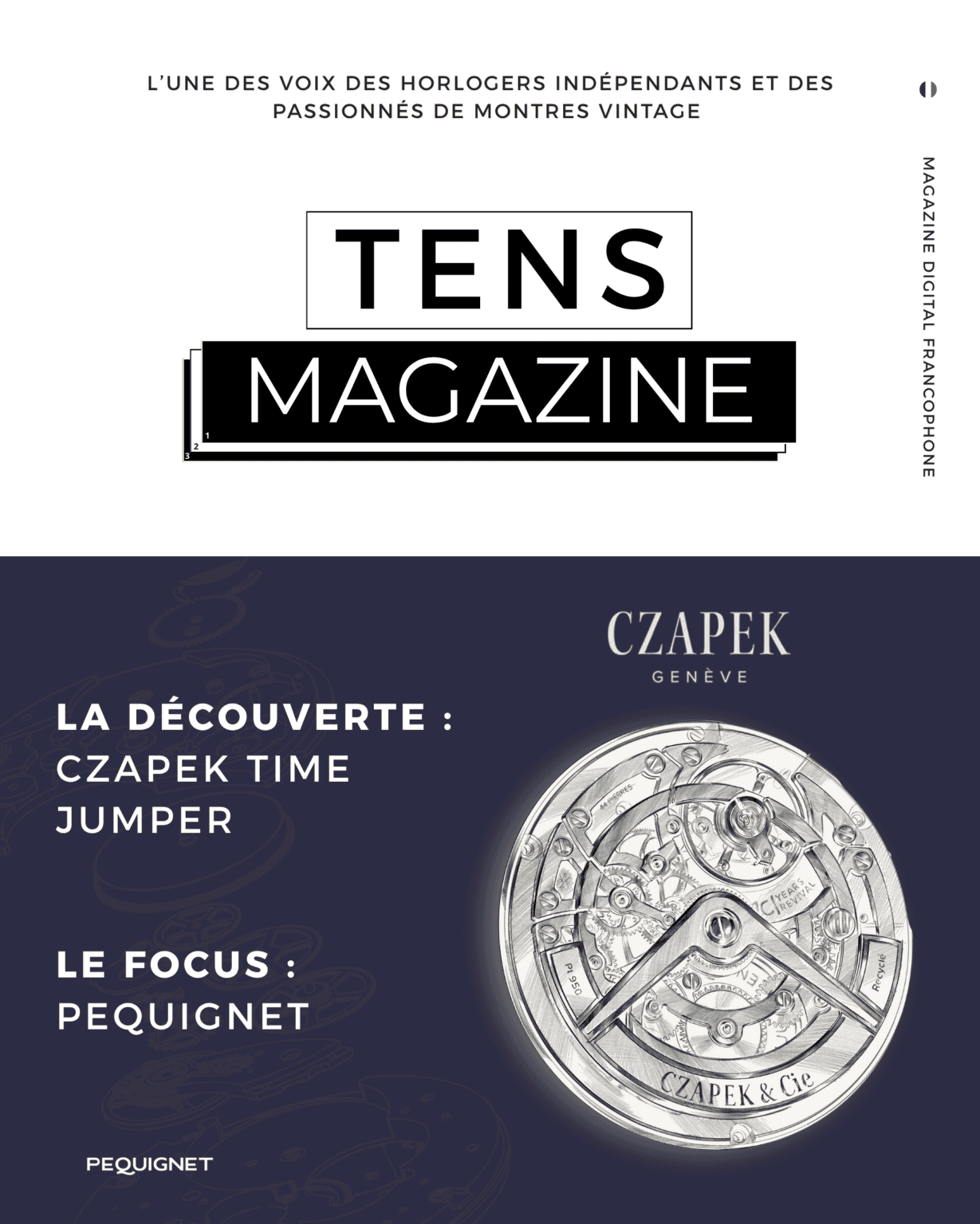 Couverture Tens Magazine N°4 - Découverte Czapek Time Jumper et Focus sur Pequignet