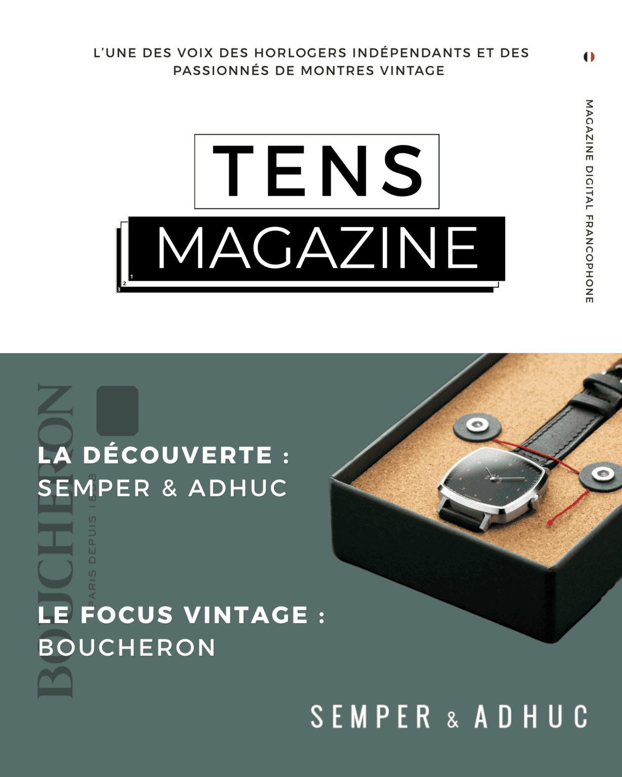 Couverture Tens Magazine N°6 - Découverte Semper et Adhuc et Focus Vintage Boucheron