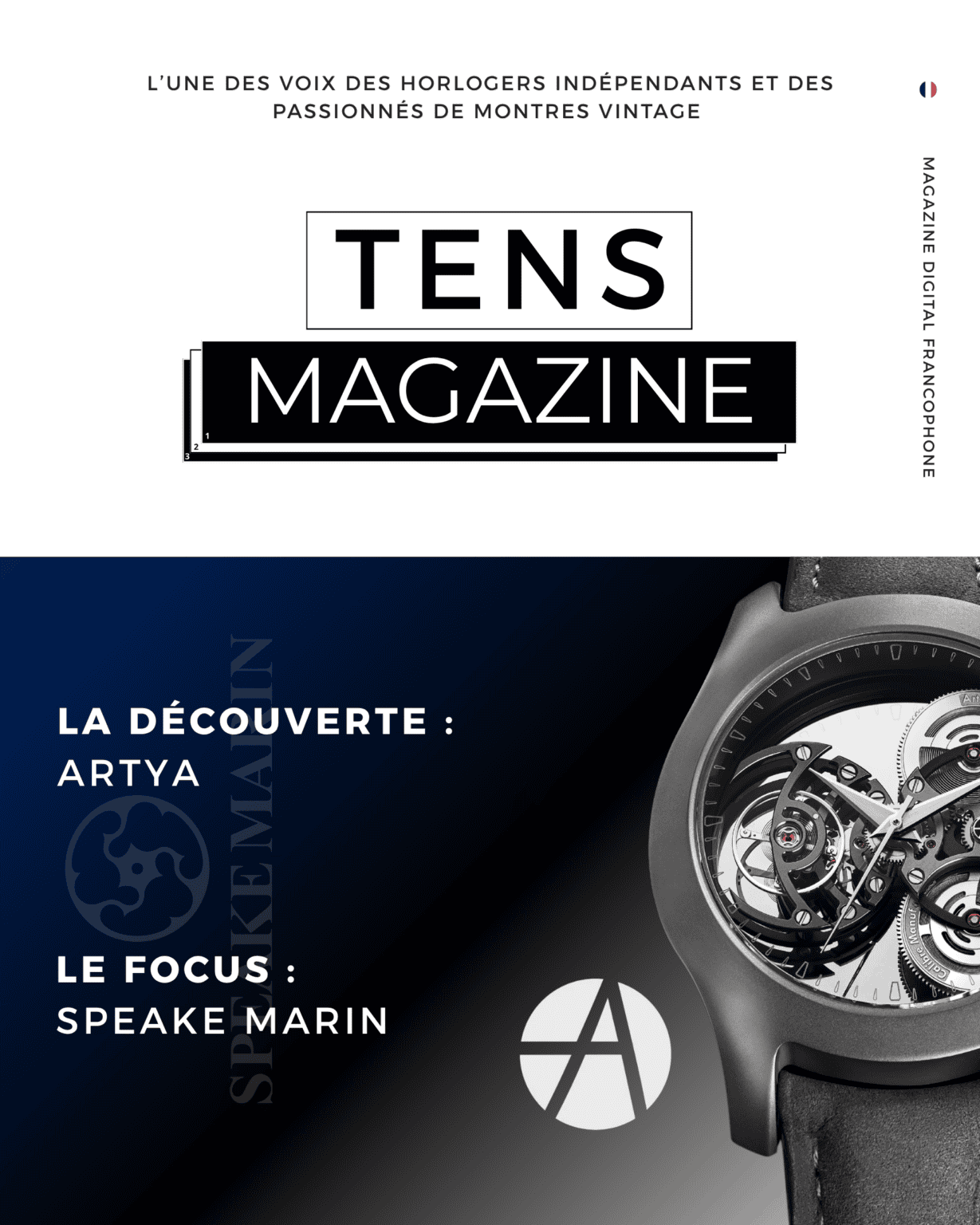 Couverture Tens Magazine N°7 - Découverte Artya et Focus Speake-Marin