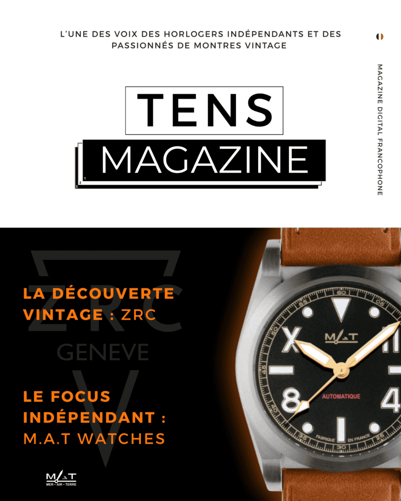 Couverture Tens Magazine N°8 - Découverte Vintage ZRC Genève et Focus Indépendant M.A.T Watches