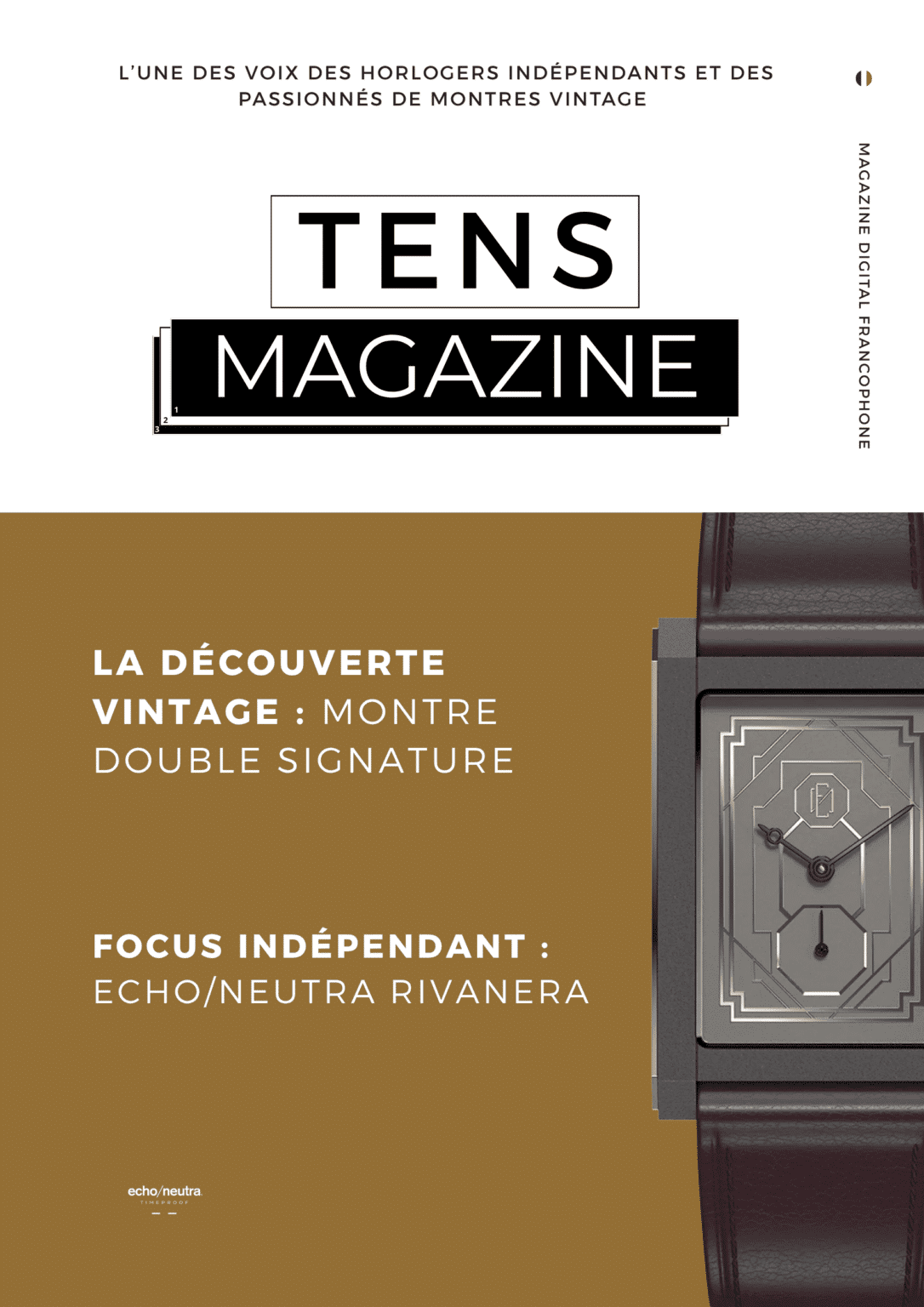 Couverture Tens Magazine N°14 - montres vintage doubles signatures et Echo/Neutra Rivanera - Tens Horology