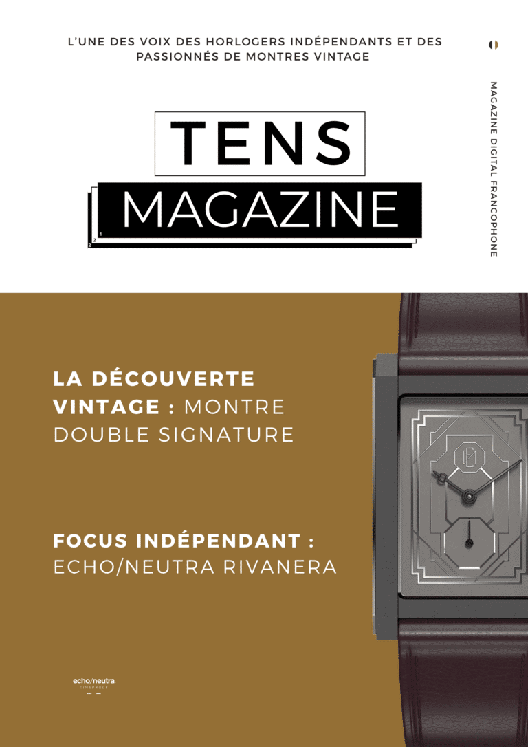 Couverture Tens Magazine N°14 - montres vintage doubles signatures et Echo/Neutra Rivanera - Tens Horology