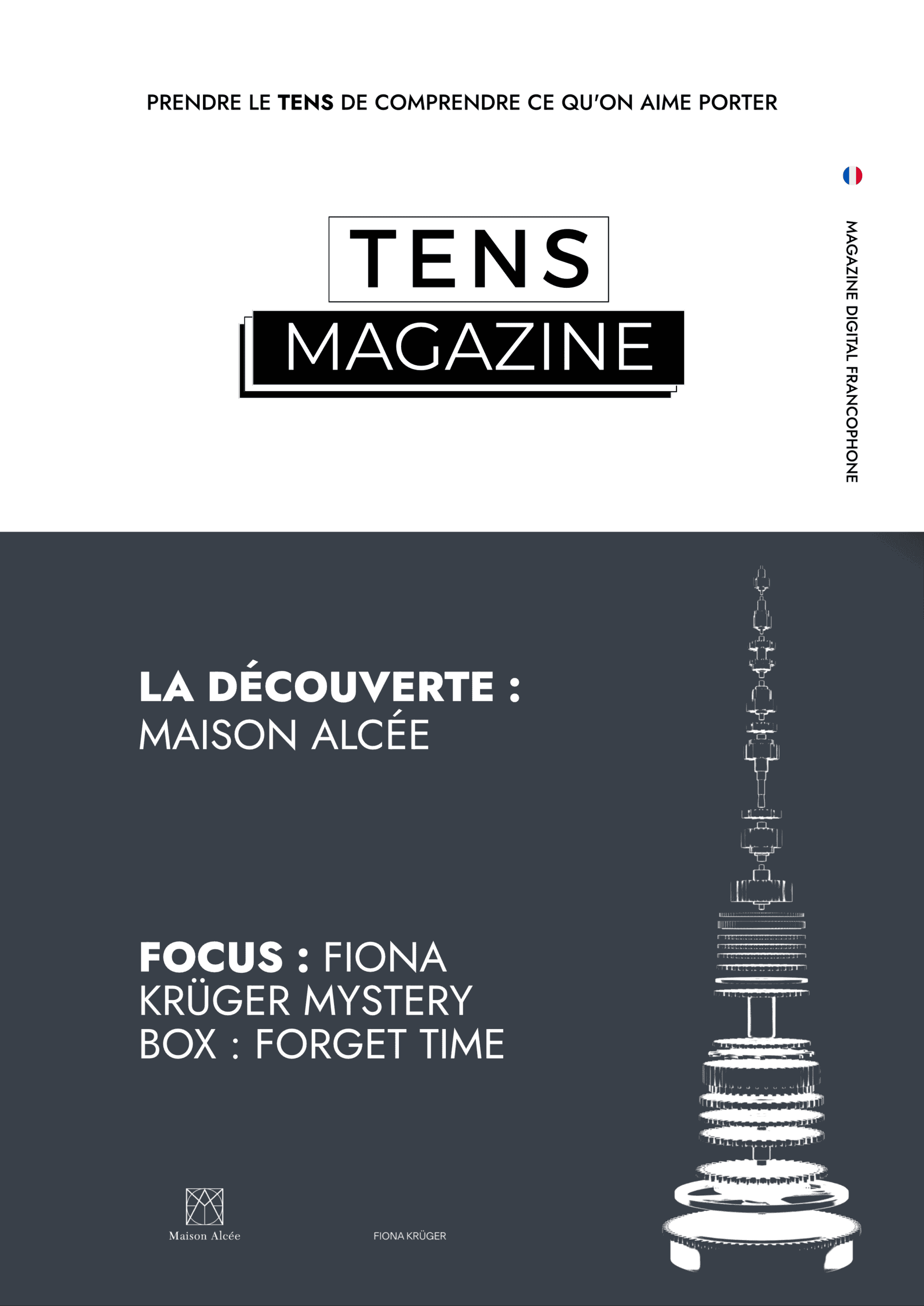 Couverture Tens Magazine N°19 - La Découverte de Maison Alcée, et Focus sur la Mystery Box : Forget Time de Fiona Krüger